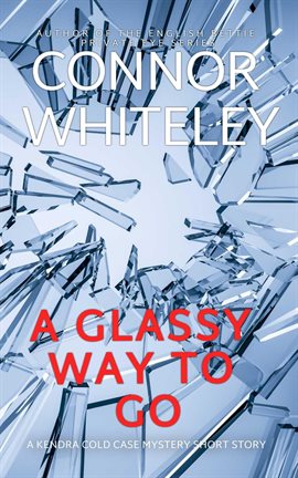 Cover image for A Glassy Way to Go