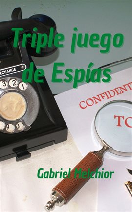 Cover image for Triple juego de Espías