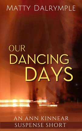 Cover image for Our Dancing Days