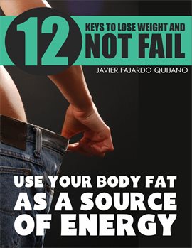 Cover image for Use Your Body Fat as Source of Energy