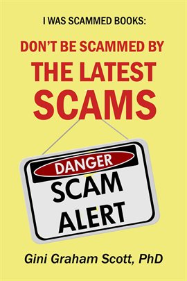 Cover image for Don't Be Scammed by the Latest Scams