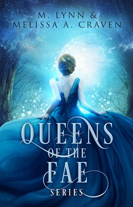 Cover image for The Queens of the Fae Series