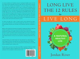 Cover image for Long Live the 12 Rules to Live Long