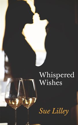 Cover image for Whispered Wishes