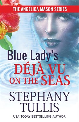 Cover image for Blue Lady's Déjà Vu on the Seas