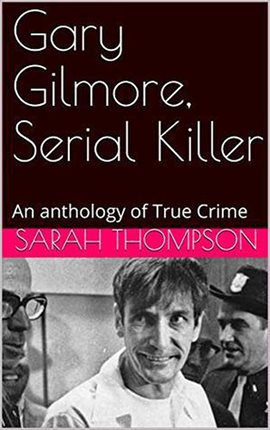 Cover image for Serial Killer Gary Gilmore