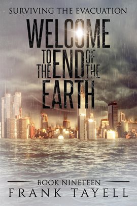 Imagen de portada para Surviving the Evacuation, Book 19: Welcome to the End of the Earth