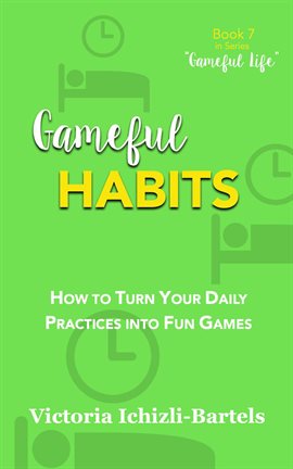 Cover image for Gameful Habits