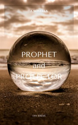 Cover image for Prophet and Protector