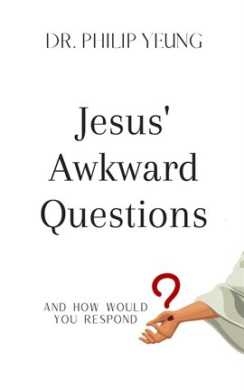 Imagen de portada para Jesus' Awkward Questions