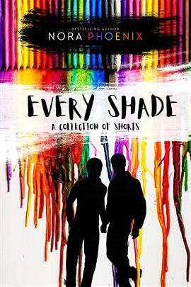 Cover image for Every Shade: A Collection of Shorts