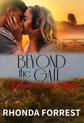 Cover image for Beyond the Gate (A Bindarra Creek Mystery)