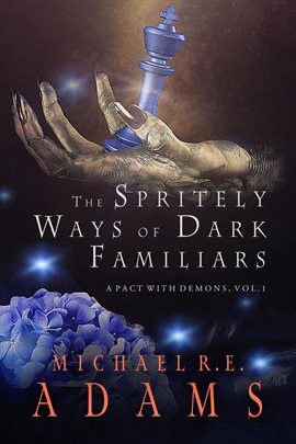 Cover image for The Spritely Ways of Dark Familiars