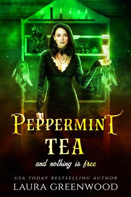 Cover image for Peppermint Tea and Nothing Is Free