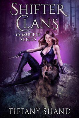 Cover image for Shifter Clans Complete Series