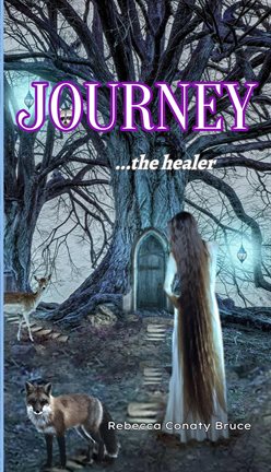 Cover image for Journey ...The Healer