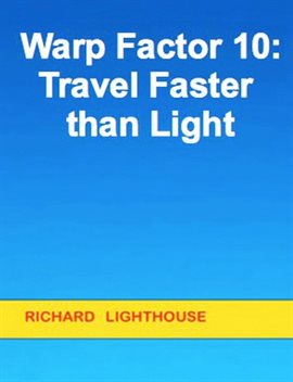 Cover image for Warp Factor 10: Travel Faster than Light