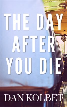 Cover image for The Day After You Die