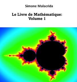 Cover image for Le Livre de Mathématique: Volume 1