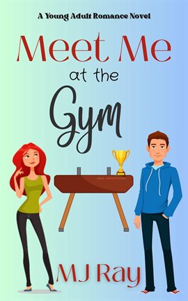 Cover image for Meet Me at the Gym