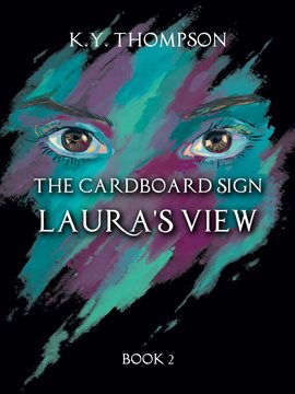 Cover image for The Cardboard Sign: Laura's View