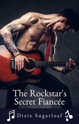 Cover image for The Rockstar's Secret Fiancée