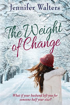 Cover image for The Weight of Change