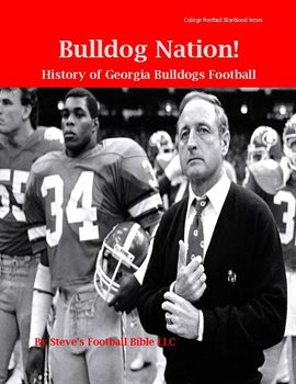 Cover image for Bulldog Nation! History of Georgia Bulldogs Football