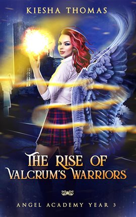 Cover image for The Rise of Valcrum's Warriors