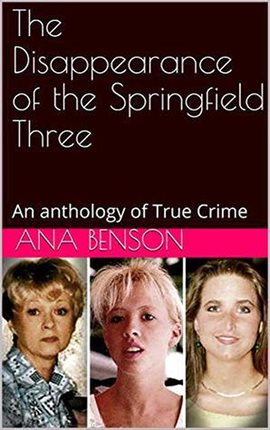 Cover image for The Disappearance of the Springfield Three