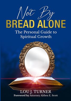 Cover image for Not by Bread Alone