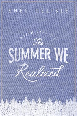 Cover image for The Summer We Realized