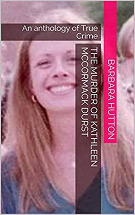 Imagen de portada para The Murder of Kathleen McCormack Durst