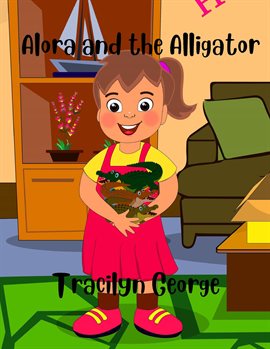 Cover image for Alora and the Alligator