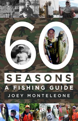 Imagen de portada para 60 Seasons: A Fishing Guide