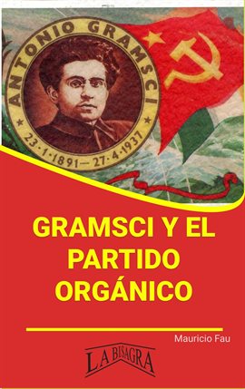 Cover image for Gramsci y el Partido Orgánico