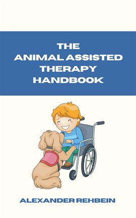 Imagen de portada para The Animal Assisted Therapy Handbook