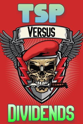 Imagen de portada para TSP vs. Dividends