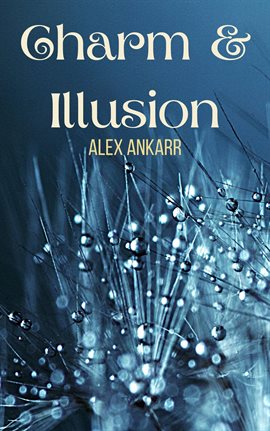 Cover image for Charm and Illusion