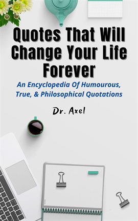 Imagen de portada para Quotes That Will Change Your Life Forever