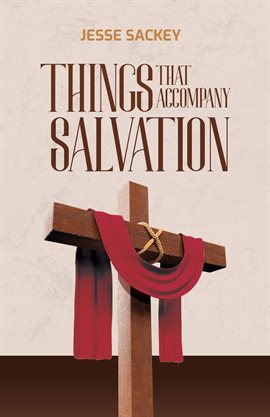 Cover image for Things That Accompany Salvation