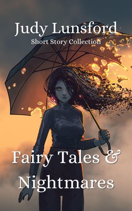 Cover image for Fairy Tales & Nightmares: Short Story Collection
