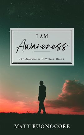 Cover image for I Am Awareness