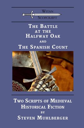 Cover image for The Battle at the Halfway Oak and the Spanish Count