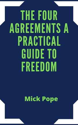 Cover image for The Four Agreements a Practical Guide to Freedom