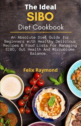 Cover image for The Ideal Sibo Diet Cookbook