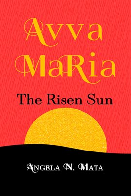 Cover image for Avva Maria (The Risen Sun)