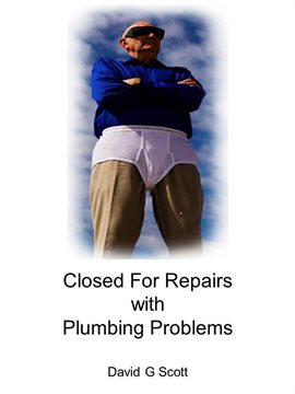 Cover image for Closed for Repairs With Plumbing Problems