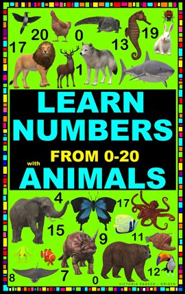 Imagen de portada para Learn Numbers From 0 to 20 With Animals