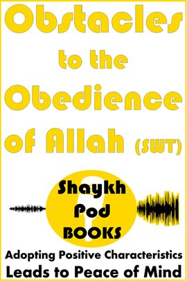 Cover image for Obstacles to the Obedience of Allah (SWT)